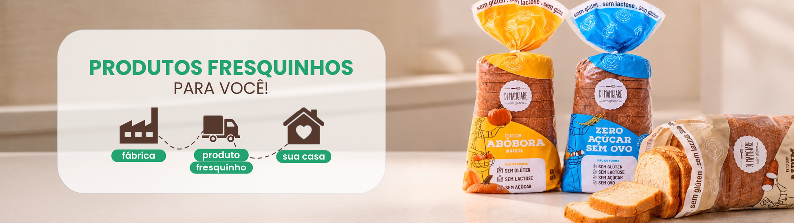 Produtos fresquinhos para você: da fábrica à sua casa.